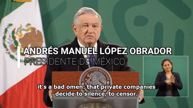 World #1: Mexican president condemns big tech for censoring Trump